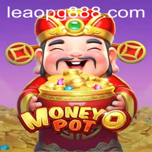 Descubra o Fascinante Mundo de MoneyPot: Tudo Sobre o Jogo e a Estratégia de LEAO PG